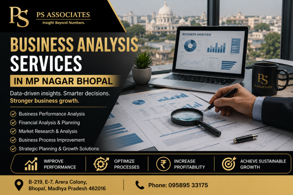 Business Analysis Services in MP Nagar Bhopal – A Complete Guide for Business Growth. Contact at- +91 95895 33175